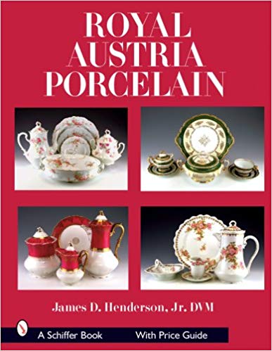 Royal Austria Porcelain (英语) 精装 – 2007年12月7日 by James D. Henderson